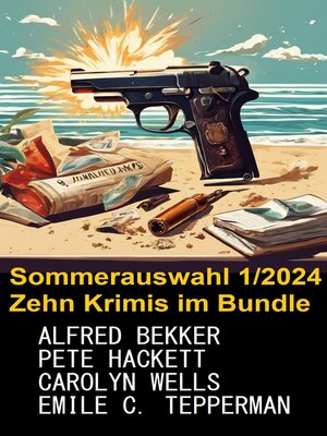 cover image of Sommerauswahl 1/2024 Zehn Krimis im Bundle